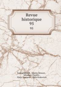Revue historique. 95