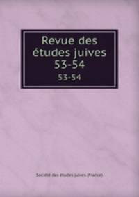 Revue des tudes juives. 53-54