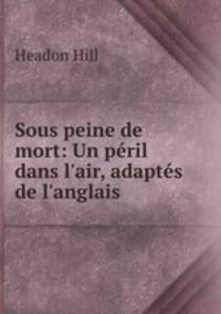 Sous peine de mort: Un peril dans l