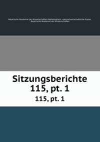 Sitzungsberichte. 115, pt. 1