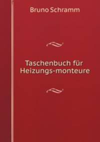 Taschenbuch fur Heizungs-monteure