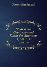 Studien zur Geschichte und Kultur des Altertums. 1, nos. 3-4