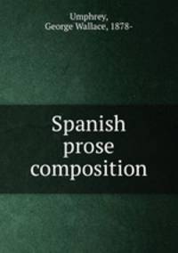 Spanish prose composition