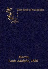 Text-book of mechanics. 2