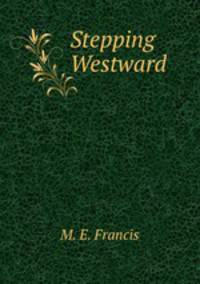 Stepping Westward