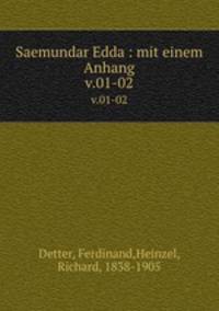 Saemundar Edda : mit einem Anhang. v.01-02