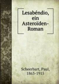 Lesabendio, ein Asteroiden-Roman