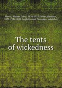 The tents of wickedness