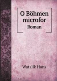 O Bhmen microfor. Roman
