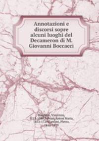 Annotazioni e discorsi sopre alcuni luoghi del Decameron di M. Giovanni Boccacci