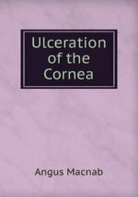 Ulceration of the Cornea