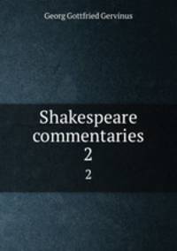 Shakespeare commentaries. 2