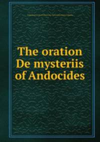 The oration De mysteriis of Andocides