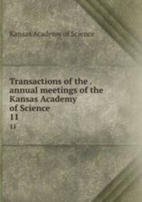 Transactions of the twentieth and twenty-first annual meetings of the Kansas Academy of Science