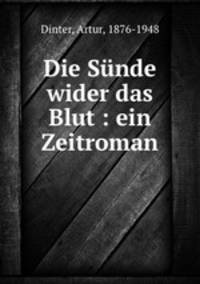 Die Snde wider das Blut : ein Zeitroman
