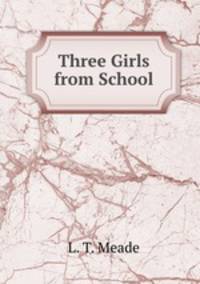 Three Girls from School