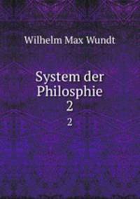 System der Philosphie. 2