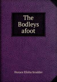 The Bodleys afoot