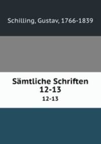 Smtliche Schriften. 12-13