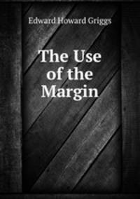 The Use of the Margin