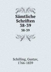 Smtliche Schriften. 38-39