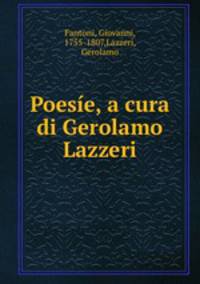 Poesie, a cura di Gerolamo Lazzeri