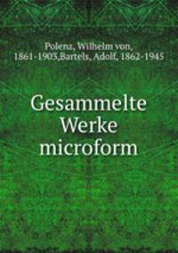 Gesammelte Werke microform