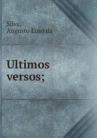 Ultimos versos;