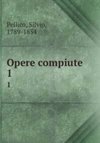 Opere compiute. 1