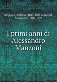 I primi anni di Alessandro Manzoni