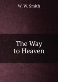 The Way to Heaven