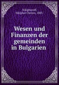 Wesen und Finanzen der gemeinden in Bulgarien