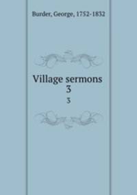 Village sermons . 3