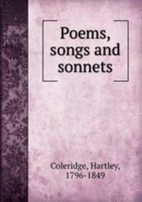 Poems, songs and sonnets