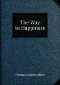 The Way to Happiness