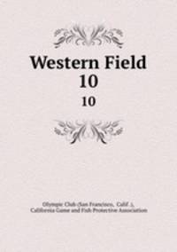 Western Field. 10