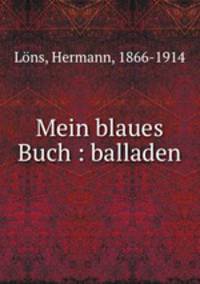 Mein blaues Buch : balladen