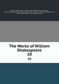The Works of William Shakespeare.. 10