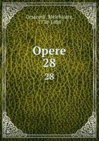 Opere. 28