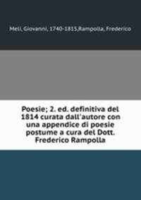 Poesie; 2. ed. definitiva del 1814 curata dall