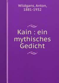 Kain : ein mythisches Gedicht