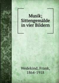 Musik; Sittengemalde in vier Bildern