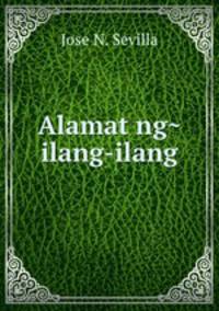 Alamat ng? ilang-ilang