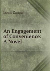 An Engagement of Convenience: A Novel