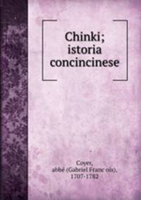 Chinki; istoria concincinese