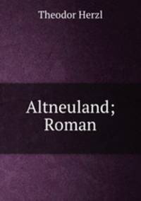 Altneuland; Roman