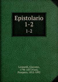 Epistolario di Giacomo Leopardi