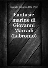 Fantasie marine di Giovanni Marradi (Labronio)