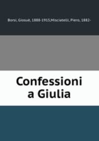 Confessioni a Giulia