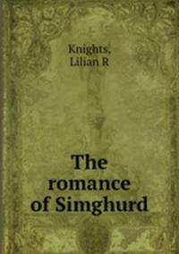 The romance of Simghurd